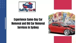 Experience Same-Day Car Removal and Old Car Removal Services in Sydney