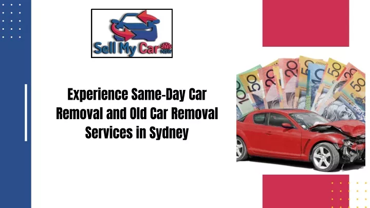 experience same day car removal