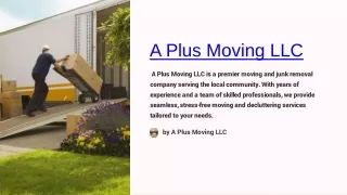 A Plus Moving LLC - Best Moving&junk Removal Company