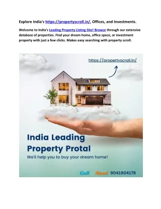 Explore India's Premier Listing site for Homes, Offices, and Investments.