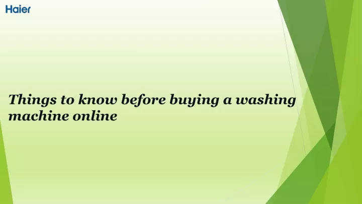 things to know before buying a washing machine