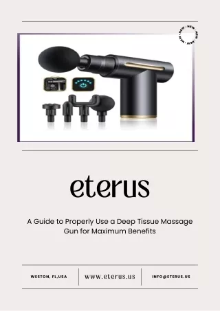 A Guide to Properly Use a Deep Tissue Massage Gun for Maximum Benefits