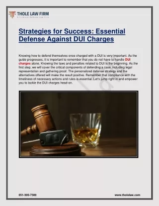 Strategies for Success: Essential Defense Against DUI Charges