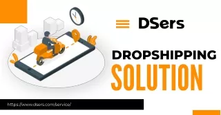 DSers: Your Ultimate Dropshipping Solution Provider