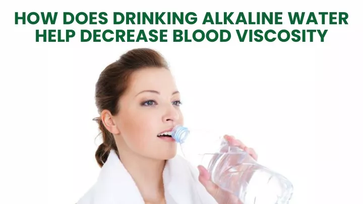 how does drinking alkaline water help decrease
