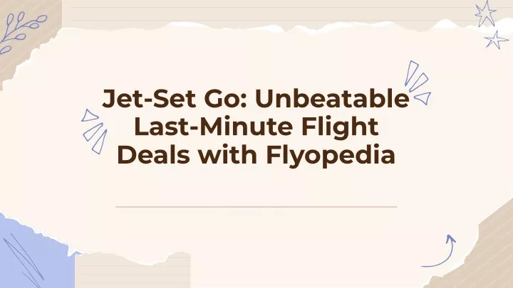 jet set go unbeatable last minute flight deals