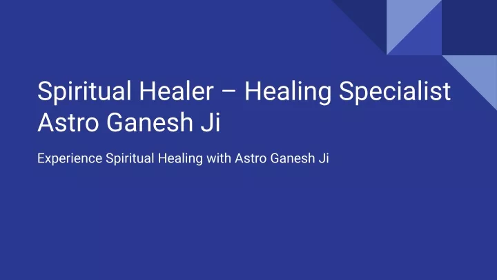 spiritual healer healing specialist astro ganesh