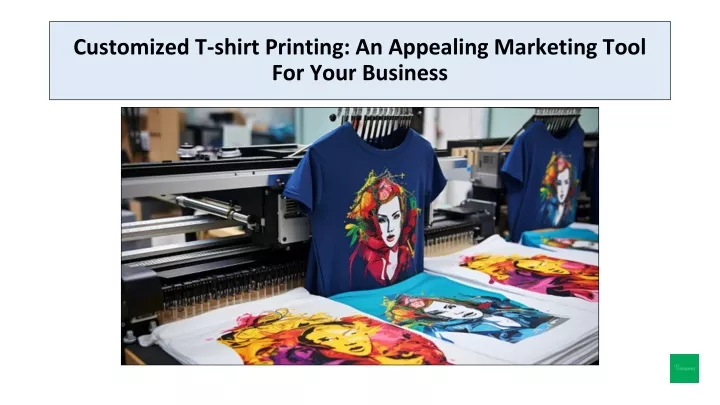 customized t shirt printing an appealing marketing tool for your business