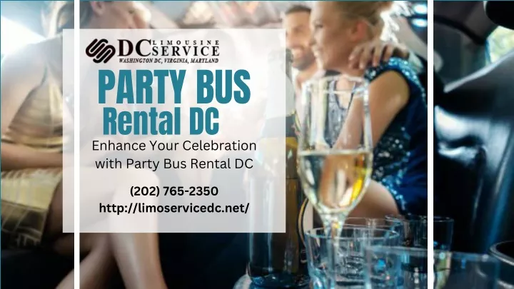 party bus rental dc enhance your celebration with