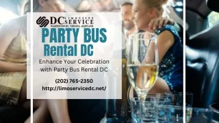 Enhance Your Celebration with Party Bus Rental DC