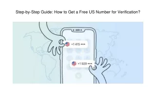 Step-by-Step Guide_ How to Get a Free US Number for Verification_