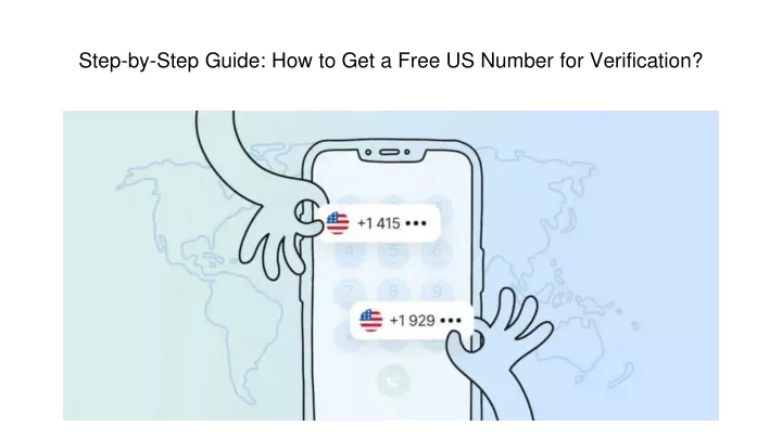 step by step guide how to get a free us number for verification