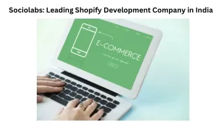 Sociolabs Leading Shopify Development Company in India
