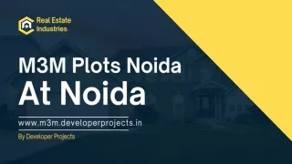 M3M Plots Noida Presents Residential Plots