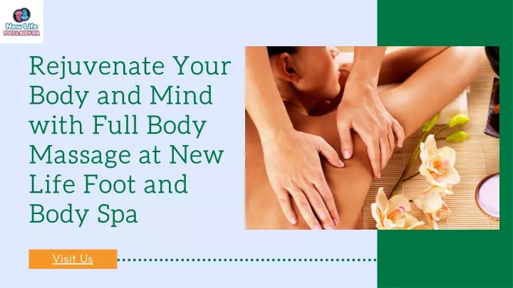 Rejuvenate Your Body and Mind with Full Body Massa
