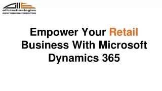 Empower Your Retail Business With Microsoft Dynamics 365