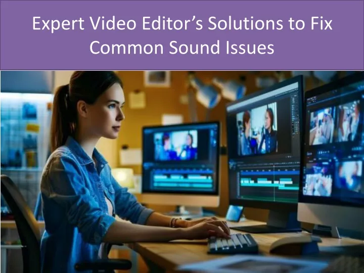 expert video editor s solutions to fix common sound issues