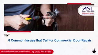 6 Common Issues that Call for Commercial Door Repair