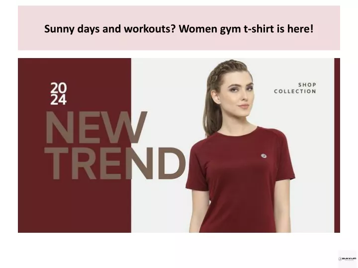 sunny days and workouts women gym t shirt is here