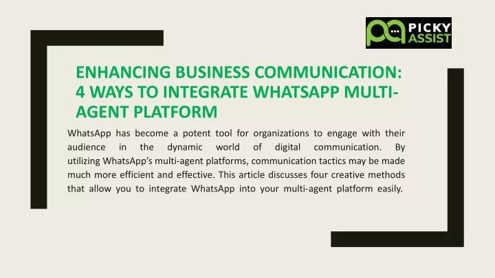 enhancing business communication 4 ways to integrate whatsapp multi agent platform