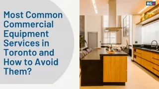 Most Common Commercial Equipment Services in Toronto and How to Avoid Them