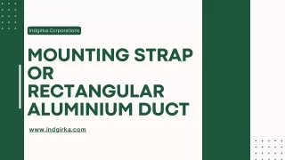Mounting Strap or Rectangular Aluminium Duct