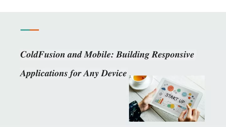 coldfusion and mobile building responsive applications for any device