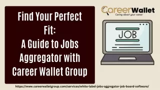 Find Your Perfect Fit A Guide to Job Aggregators with Career Wallet Group