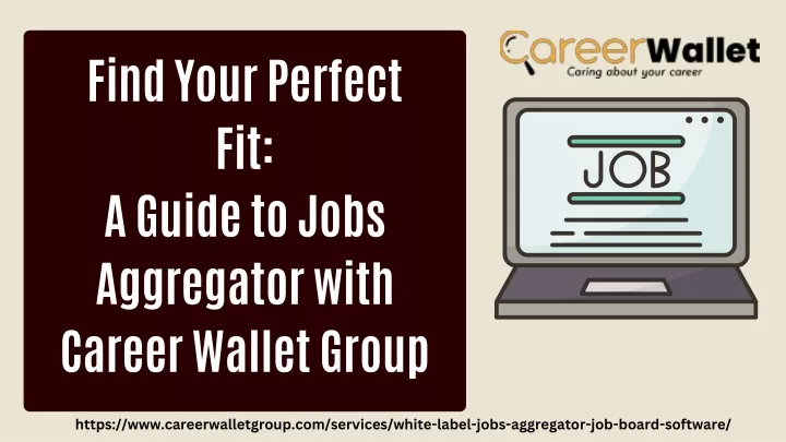 find your perfect fit a guide to jobs aggregator