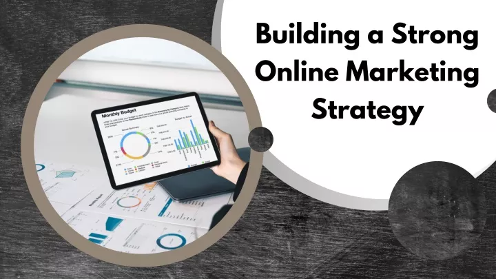 building a strong online marketing strategy