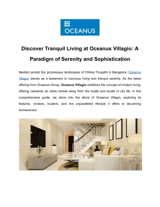 Discover Tranquil Living at Oceanus Villagio_ A Paradigm of Serenity and Sophistication