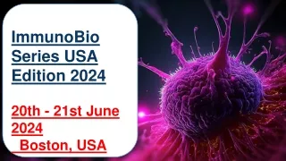 MarketsandMarkets ImmunoBio Series USA 2024