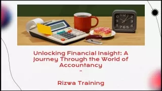 Unlocking-financial-insight-a-journey-through-the-world-of-accountancy Rizwa Training