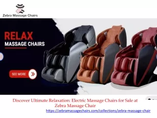 Discover Ultimate Relaxation Electric Massage Chairs for Sale at Zebra Massage Chair