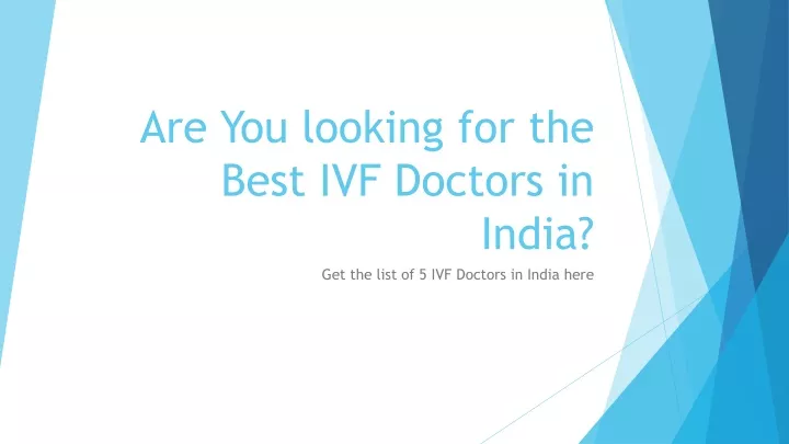 are you looking for the best ivf doctors in india