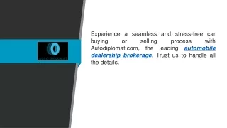 Automobile Dealership Brokerage Autodiplomat.com