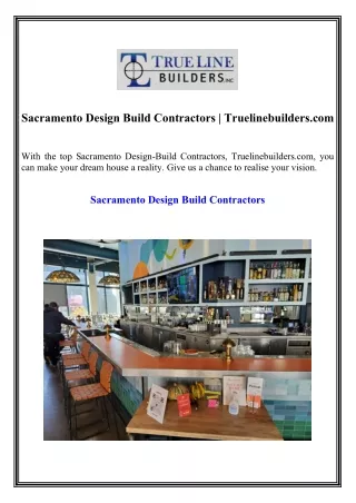 Sacramento Design Build Contractors Truelinebuilders.com