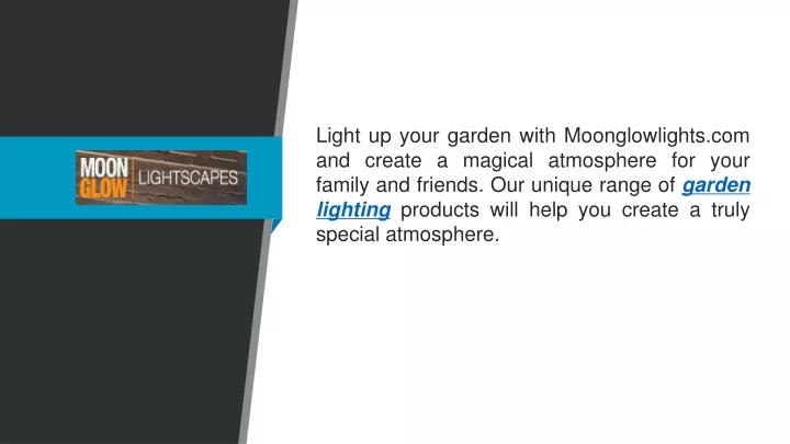 light up your garden with moonglowlights