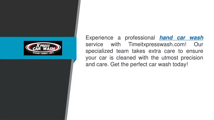 experience a professional hand car wash service