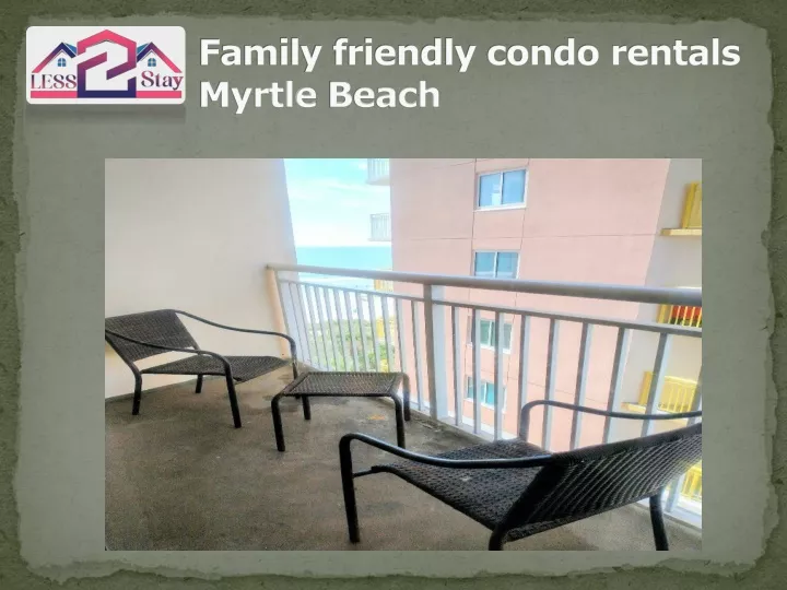 family friendly condo rentals myrtle beach
