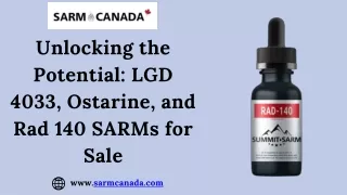 Unlocking the Potential LGD 4033, Ostarine, and Rad 140 SARMs for Sale