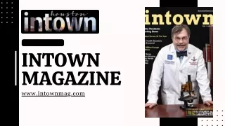 Houston Business Magazine - Intown Magazine