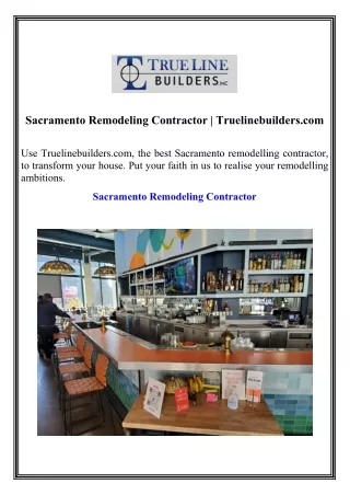 Sacramento Remodeling Contractor Truelinebuilders.com