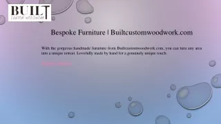 Bespoke Furniture Builtcustomwoodwork.com