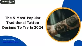 The 5 Most Popular Traditional Tattoo Designs To Try In 2024