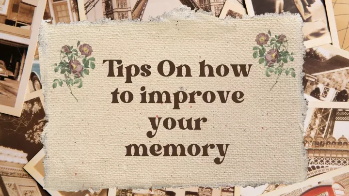 tips on how to improve your memory