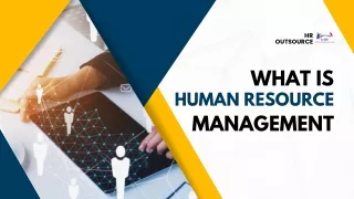 What is Human Resource Management?