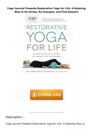 ebookdownload Yoga Journal Presents Restorative Yoga for Life: A Relaxing Way to