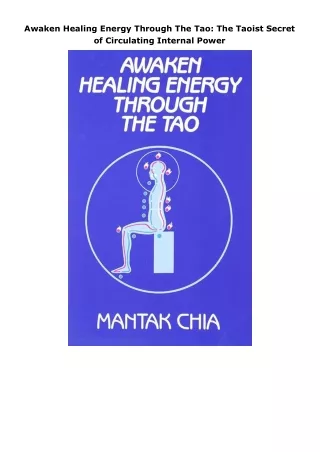 pdf Awaken Healing Energy Through The Tao: The Taoist Secret of Circulating Inte