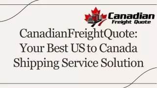 canadianfreightquote your best us to canada